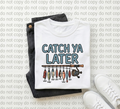 Catch Ya Later Fishing Rod & Lures Comfort Colors Graphic Tee