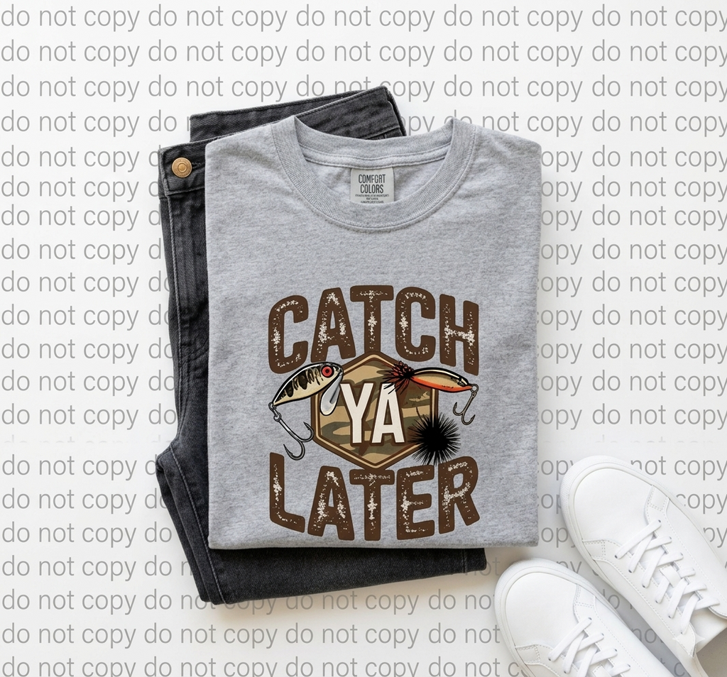 Catch Ya Later Fishing Lure Comfort Colors Graphic Tee