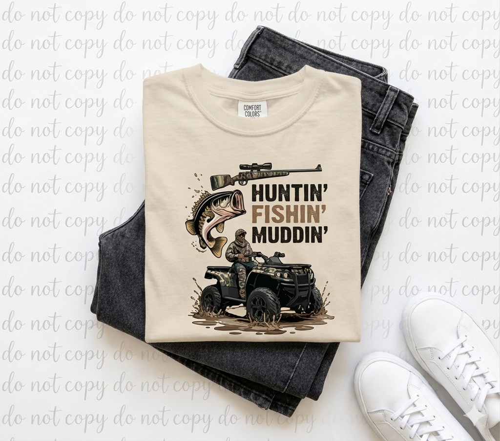 Huntin' Fishin' Muddin' ATV Comfort Colors Graphic Tee